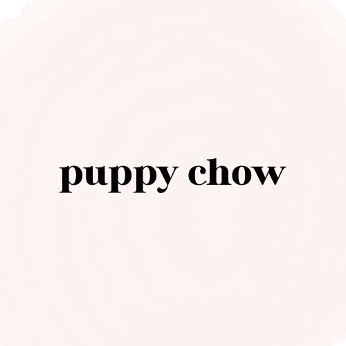 Puppy Chow